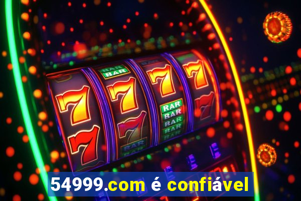 54999.com é confiável